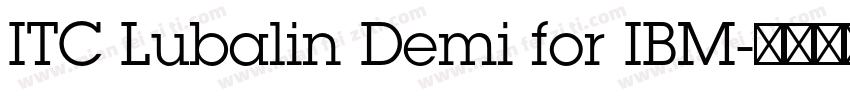 ITC Lubalin Demi for IBM字体转换